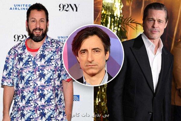 برد پیت و آدام سندلر بازیگر فیلم بعدی نوآ بامباک می شوند